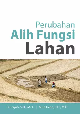 Perubahan Alih Fungsi Lahan