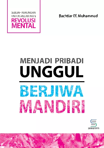 Menjadi Pribadi Unggul Berjiwa Mandiri