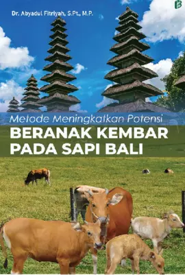 Metode Meningkatkan Potensi Beranak Kembar Pada Sapi Bali