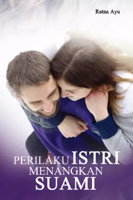 Perilaku Istri Menangkan Suami