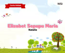 Cerita Alkitab : Elizabet Sepupu Maria