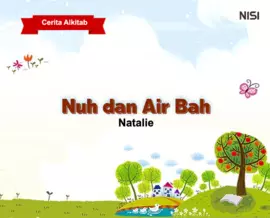 Cerita Alkitab : Nuh dan Air Bah