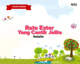 Cerita Alkitab : Ratu Ester Yang Cantik Jelita