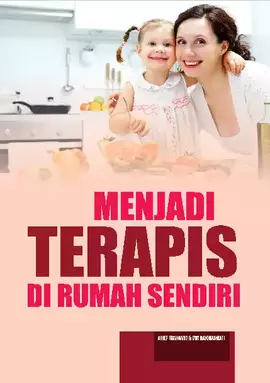 Menjadi Terapis di Rumah Sendiri