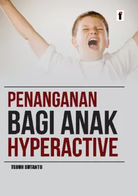 Penanganan Bagi Anak Hyperactive