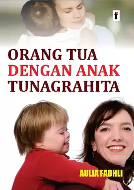 Orang tua dengan anak Tunagrahita