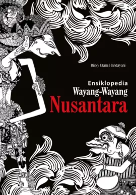 Ensiklopedia mini :  wayang-wayang nusantara