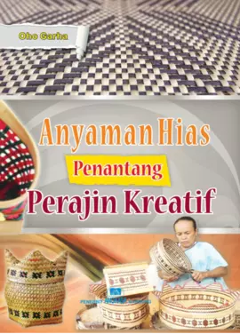 Anyaman hias penantang perajin kreatif