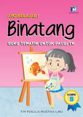 Ayo Belajar! Binatang : Kelompok B