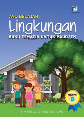 Ayo Belajar! Lingkungan : Kelompok B