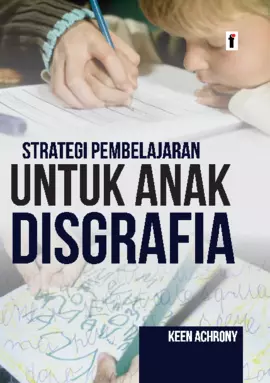 Strategi Pembelajaran untuk Anak Disgrafia