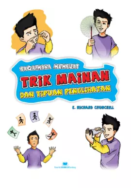 Bagaimana Membuat Trik Mainan dan Tipuan Penglihatan