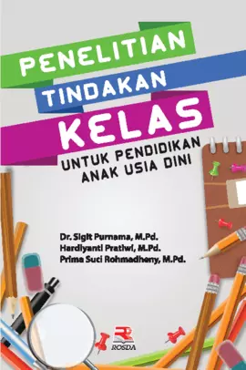 PENELITIAN TINDAKAN KELAS UNTUK PAUD