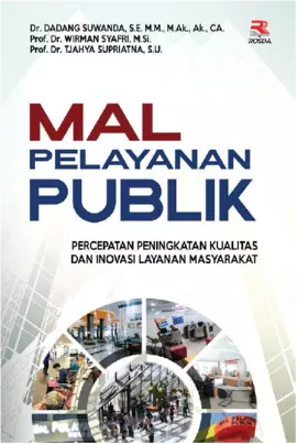 MAL PELAYANAN PUBLIK: PERCEPATAN PENTINGKATAN KUALITAS INOVASI PELAYANAN MASYARAKAT