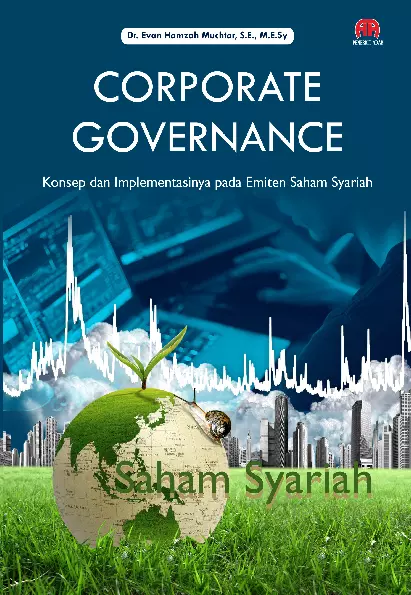 Corporate Governance: Konsep dan Implementasinya Pada Emiten Saham Syariah