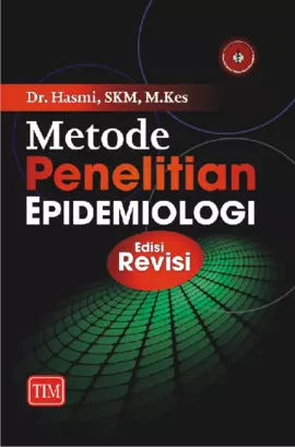 Metode Penelitian Epidemiologi (Edisi Revisi)