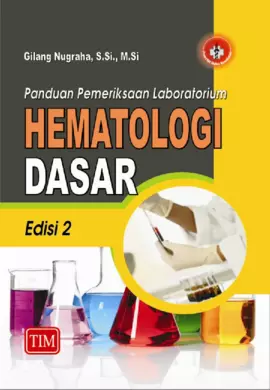 Panduan Pemeriksaan Laboratorium Hematologi Dasar - Edisi 2