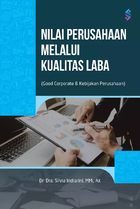 Nilai perusahaan melalui kualitas laba