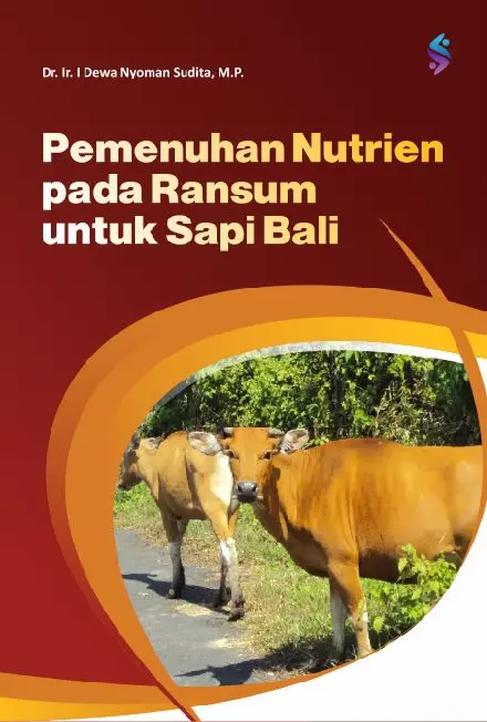 Pemenuhan nutrien pada ransum untuk sapi bali