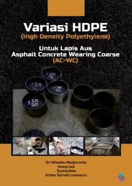 Variasi HDPE (high density polyethylene) untuk lapis aus asphalt concrete wearing coarse (AC-WC)