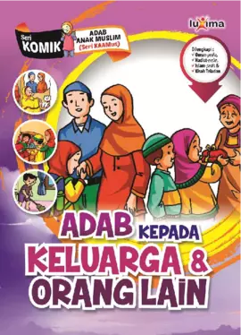 Adab Kepada Keluarga dan Orang Lain