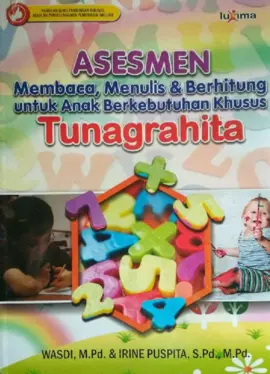 Asesmen Membaca, Menulis dan Berhitung Untuk Anak Berkebutuhan Khusus Tunagrahita