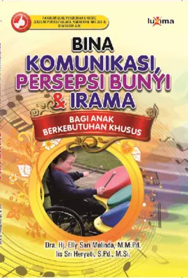 Bina Komunikasi, Persepsi Bunyi dan Irama 