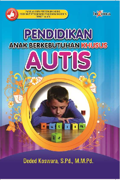 Pendidikan Bagi Anak Berkebutuhan Khusus Autis