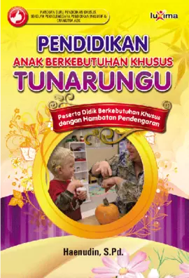 Pendidikan Bagi Anak Berkebutuhan Khusus Tunarungu 