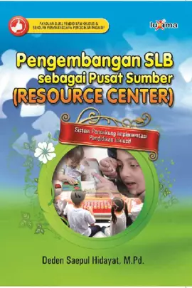 Pengembangan SLB sebagai Pusat Sumber (Resource Center) 