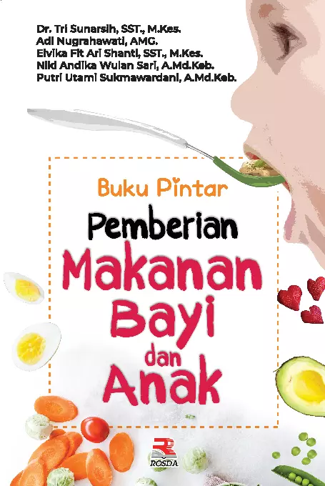 BUKU PINTAR PEMBERIAN MAKAN BAYI DAN ANAK KONSEP DAN APLIKASI