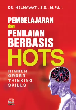 PEMBELAJARAN DAN PENILAIAN BERBASIS HOTS