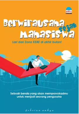 Berwirausaha Sejak Mahasiswa