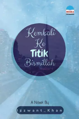 Kembali Ke Titik Bismillah