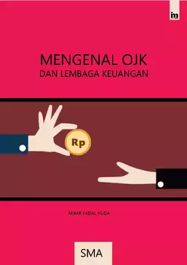 Mengenal OJK dan Lembaga Keuangan