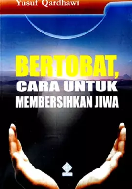 Bertobat, Cara Untuk Memberihkan Jiwa