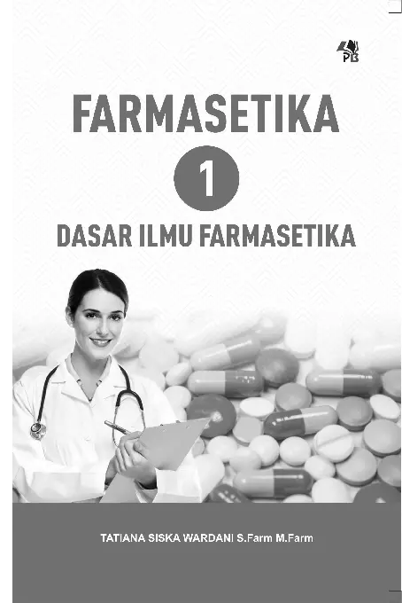 FARMASETIKA 1Dasar Ilmu Farmasetika