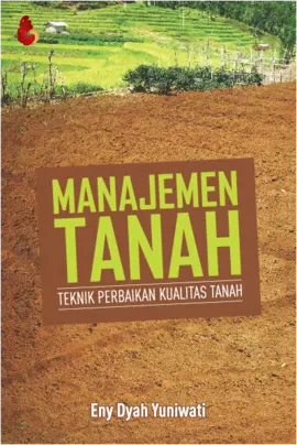 MANAJEMEN TANAH (TEKNIK PERBAIKAN KUALITAS TANAH)