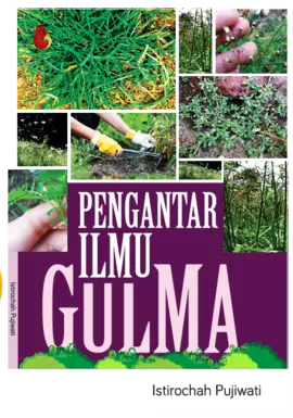 PENGANTAR ILMU GULMA