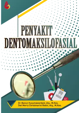 PENYAKIT DENTOMAKSILOFASIAL