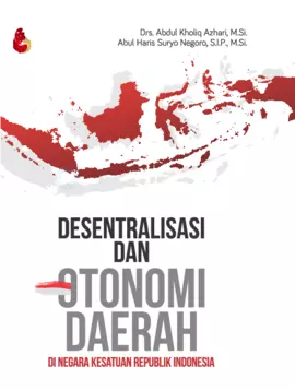 Desentralisasi dan Otonomi Daerah