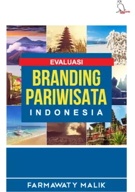 EVALUASI BRANDING PARIWISATA INDONESIA