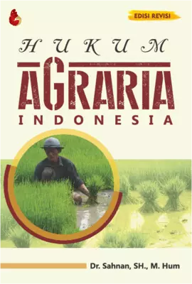 Hukum Agraria Indonesia (Edisi Revisi)