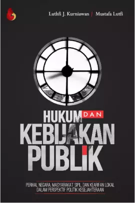 HUKUM DAN KEBIJAKAN PUBLIK