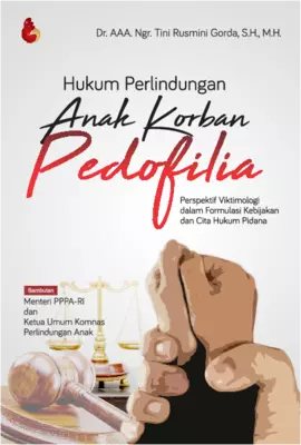 HUKUM PERLINDUNGAN ANAK KORBAN PEDOFILIA