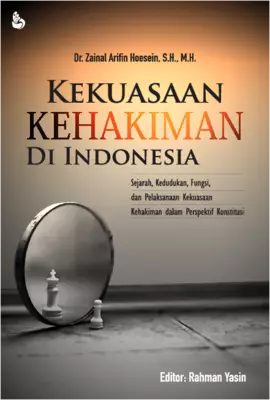 KEKUASAAN KEHAKIMAN DI INDONESIA