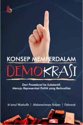 KONSEP MEMPERDALAM DEMOKRASI 