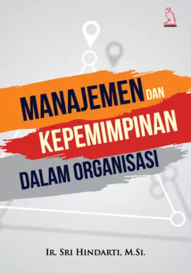 Manajemen dan Kepemimpinan dalam Organisasi