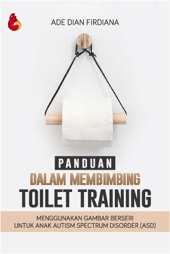 Panduan Dalam Membimbing Toilet Training