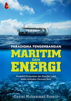 Paradigma Pengembangan Maritim dan Energi